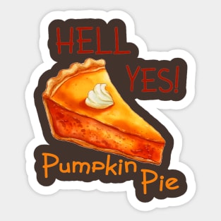 Thankful for Pumpkin Pie Sticker